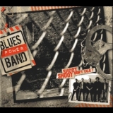 Blues Power Band - Shoot, Shoot, Don't Talk ! '2006 - Album