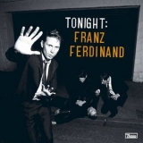 Franz Ferdinand - No You Girls '2009 - Album