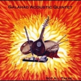 Galahad Acoustic Quintet - Not All There..... '1991