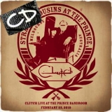 Clutch - Strange Cousins At The Prince '2010 - Album