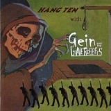Gein and The Graverobbers - Hang Ten With '2001