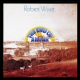 Robert Wyatt - The End Of An Ear '1970