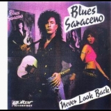 Blues Saraceno - Never Look Back '1989