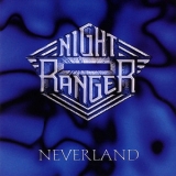 Night Ranger - Neverland '1997