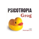 Psicotropia - Grog '2005