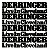 Rick Derringer - Live In Cleveland '2009 - Album