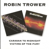 Robin Trower - Caravan To Midnight Victims Of The Fury '1997