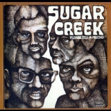 Sugar Creek - Please Tell A Friend '1970