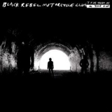 Black Rebel Motorcycle Club - Take Them On, On Your Own '2003 - Album