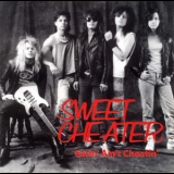 Sweet Cheater - Eatin Aint Cheatin '2006
