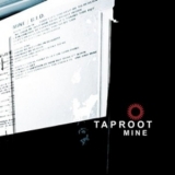 Taproot - Mine '2003