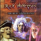 Rick Wakeman - The Real Lisztomania '2002