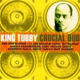 King Tubby - Crucial Dub '2000