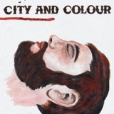 City & Colour - Bring Me Your Love '2007