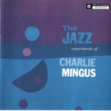 Charles Mingus - A Modern Jazz Symposium Of Music And Poetry With Charlie Mingus '2001