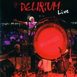 Delirium - Live '2007 - Album