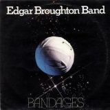 Edgar Broughton Band - Bandages '1975