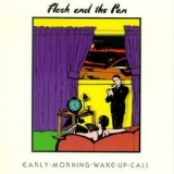 Flash & The Pan - Early Morning Wake Up Call '1985 - Album