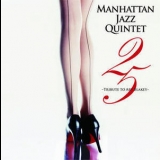 Manhattan Jazz Quintet - 25-tribute To Art Blakey '2009