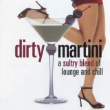 Various Artists - Dirty Martini '2006