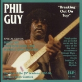 Phil Guy - Breaking Out On Top '1995