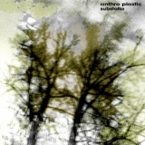Anthro Plastic - Substatia '2008