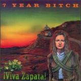 7 Year Bitch - Viva Zapata! '1994