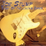 Joe Stump - Night Of The Living Shred '1994 - Album