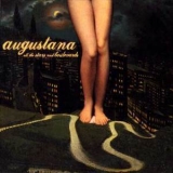 Augustana - All The Stars And Boulevards '2005