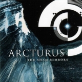 Arcturus - The Sham Mirrors '2002