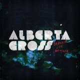 Alberta Cross - Broken Side Of Time '2009
