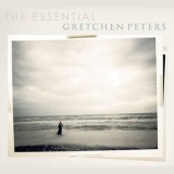 Gretchen Peters - The Essential Gretchen Peters (2CD) '2016