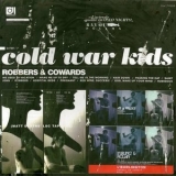 Cold War Kids - Robbers And Cowards '2006
