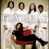 Flyleaf - Much Like Falling '2008