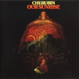Cherubin - Our Sunrise '1974