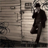 Chris Randall - The Devil His Due '2007 - Album