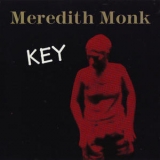 Meredith Monk - Key '1995 - Album