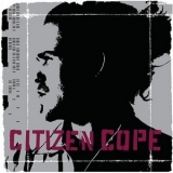 Citizen Cope - Citizen Cope '2002