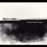 Rudresh Mahanthappa - Black Water '2002