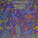 Saddar Bazaar - The Conference Of The Birds '1995