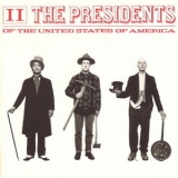 The Presidents Of United States Of America - II '1996