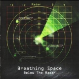 Breathing Space - Below The Radar '2009