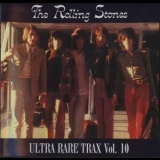 The Rolling Stones - Ultra Rare Trax Vol. 10 (2003 Russia) '1992