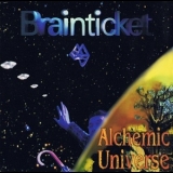 Brainticket - Alchemic Universe '2000