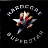 Hardcore Superstar - Hardcore Superstar - Reloaded '2009 - Album