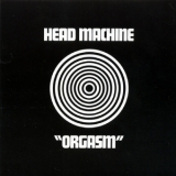 Machine Head - Orgasm '1969