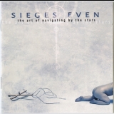 Sieges Even - The Art Of Navigating By The Stars '2005