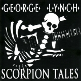 George Lynch - Scorpion Tales '2008