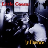 Little Caesar - Influence '1992