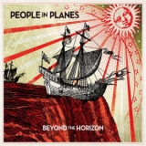 People In Planes - Beyond The Horizon '2008